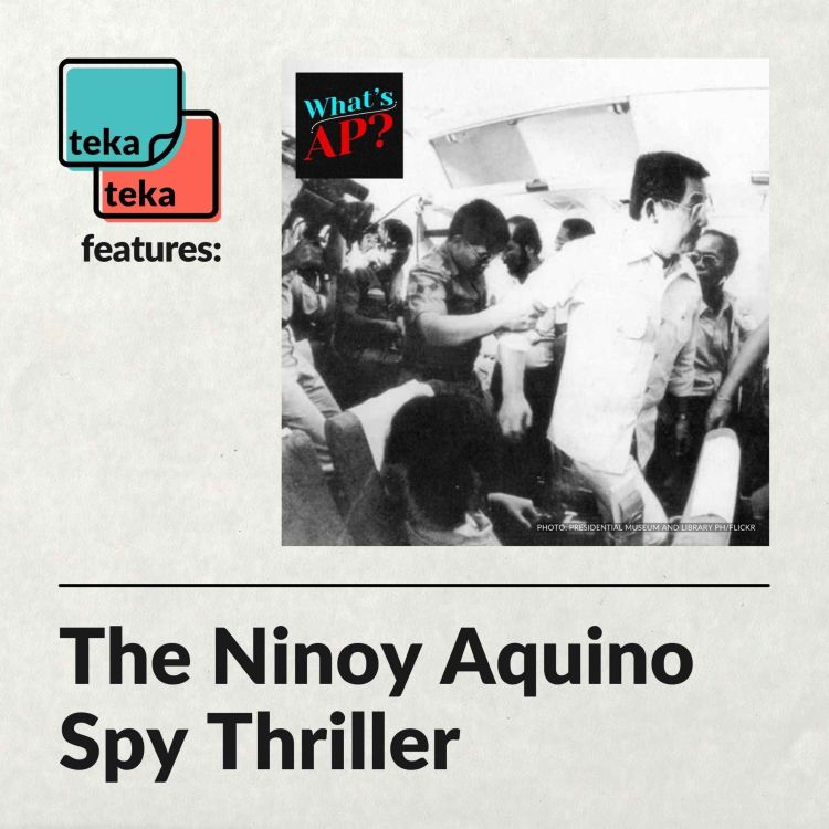 cover art for The nail-biting story behind Ninoy Aquino's final return to the Philippines