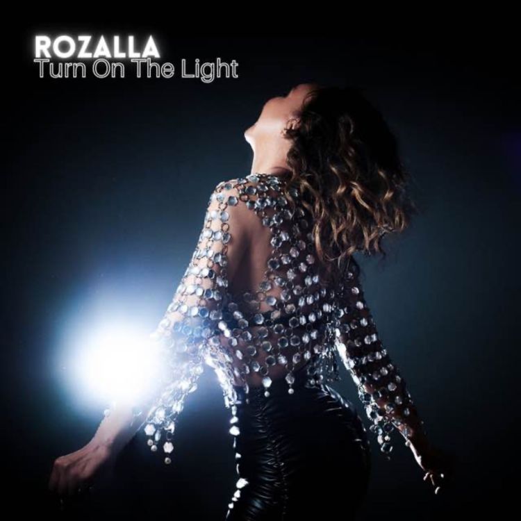 cover art for Rozalla Interview: new album Turn On The Light, Everybody's Free & more