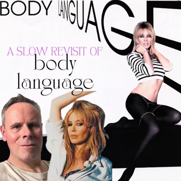 cover art for Kylie Minogue: Body Language (with Time To Talk podcast)