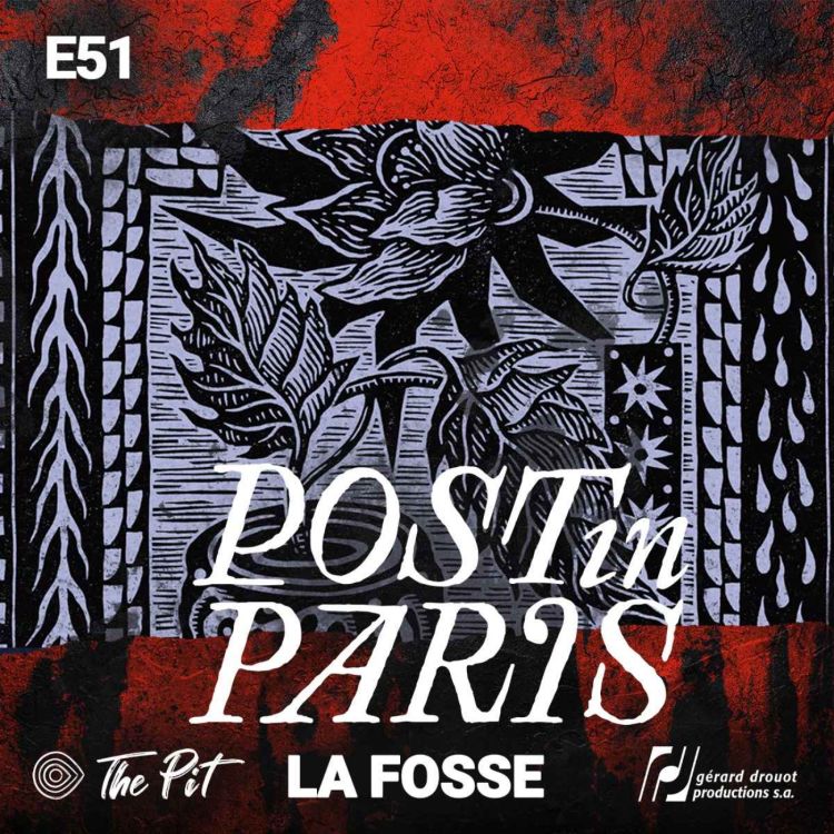 cover art for Episode 51 - Post in Paris