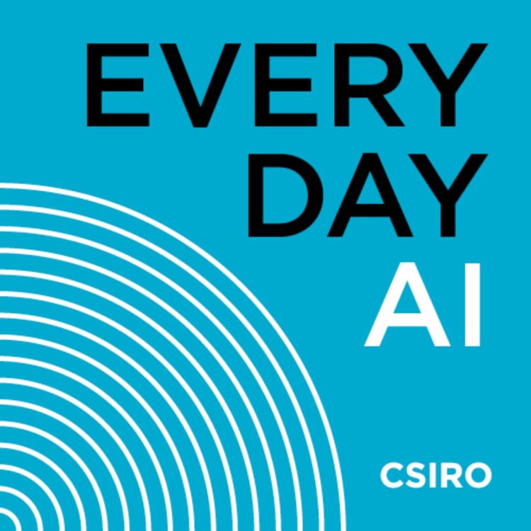 cover art for CSIRO presents: Everyday AI