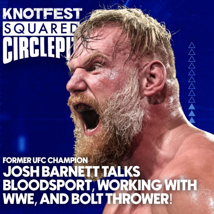 cover art for #129 - Josh Barnett explains how he booked WWE's Shayna Baszler for Bloodsport 