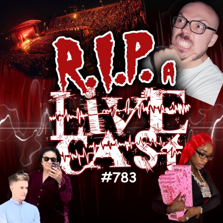 cover art for RIP a Livecast #783 - Don't Judge Me By My Booty Scar