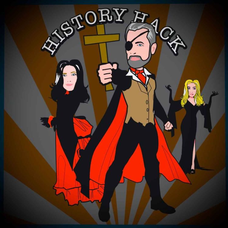 cover art for History Hack: Who is the real Vlad part 1