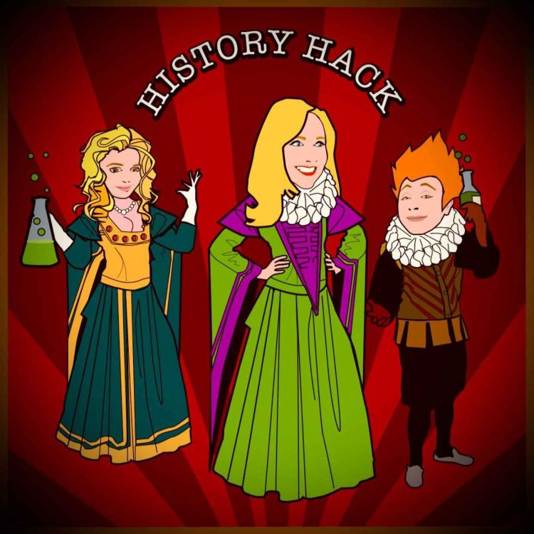 cover art for History Hack: 17th century female led poisoning ring