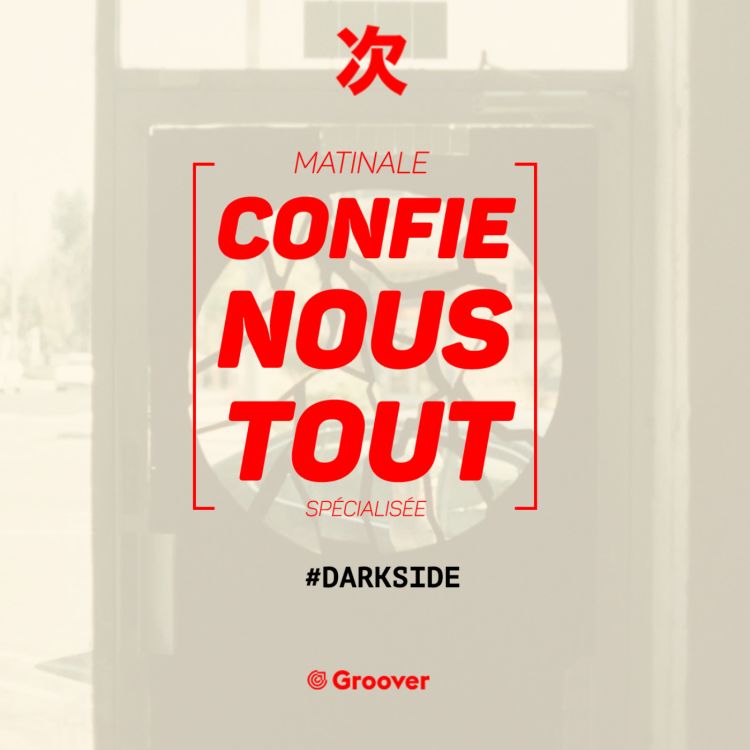 cover art for Confie-nous tout avec Jean Fromageau : Darkside