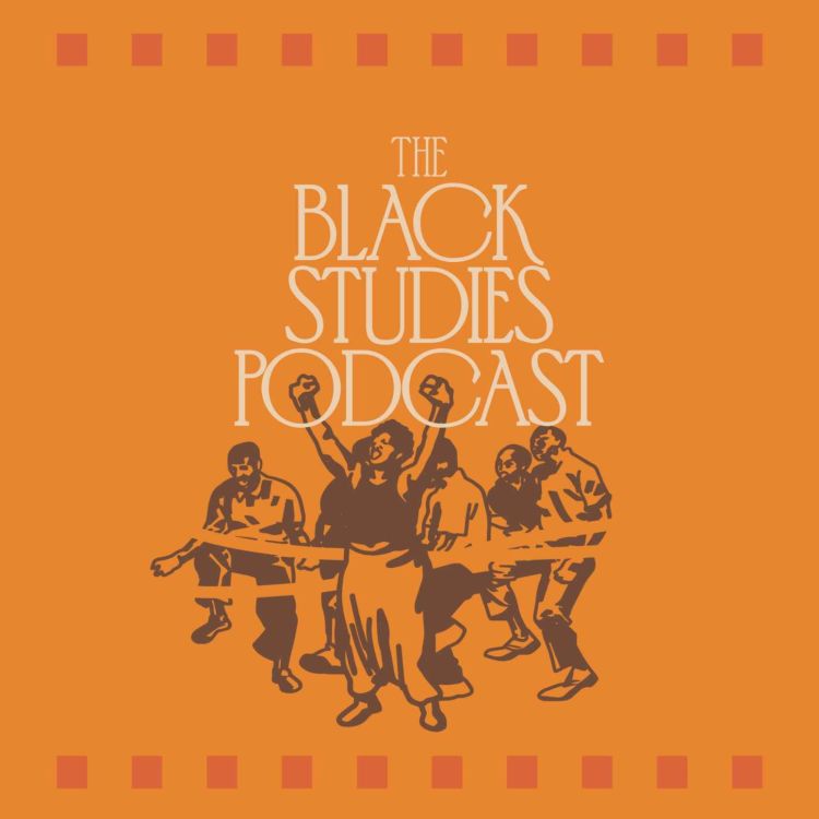 cover art for The Black Studies Podcast Returns!