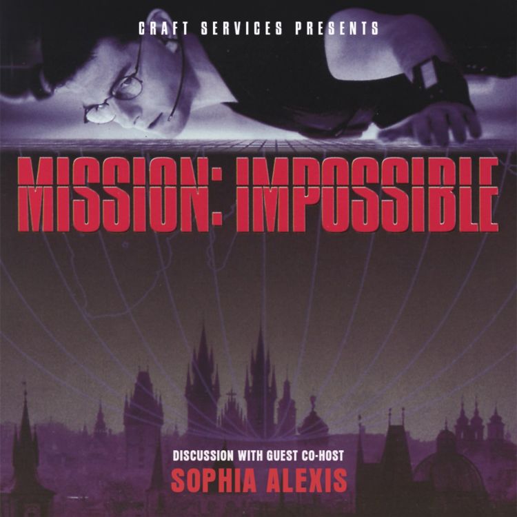 cover art for MISSION: IMPOSSIBLE (1996) Discussion with Sophia Alexis