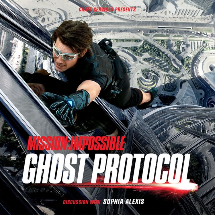 cover art for MISSION: IMPOSSIBLE - GHOST PROTOCOL (2011) Discussion with Sophia Alexis