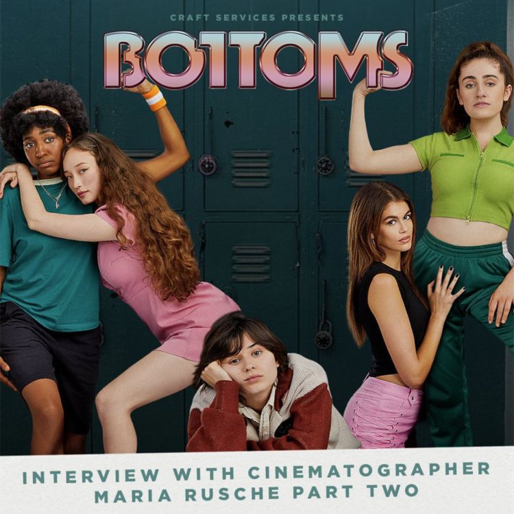 cover art for BOTTOMS (2023) with Cinematographer Maria Rusche Part 2