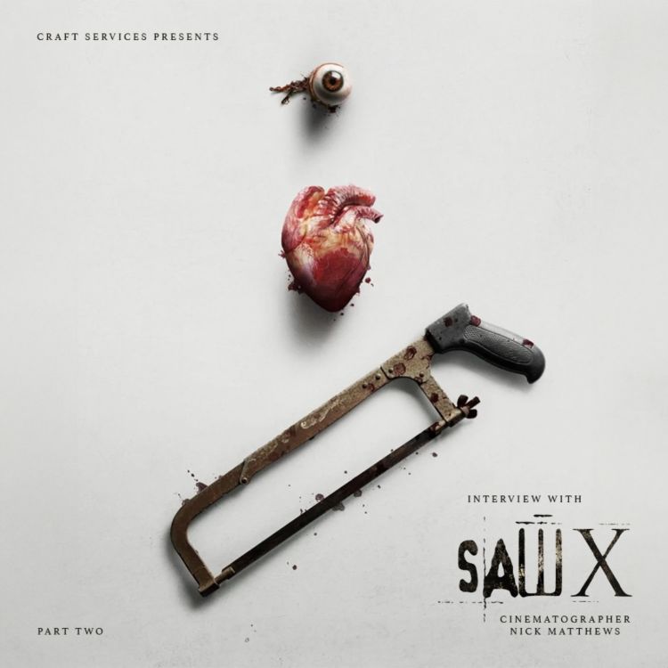 cover art for SAW X with Cinematographer Nick Matthews Part 2