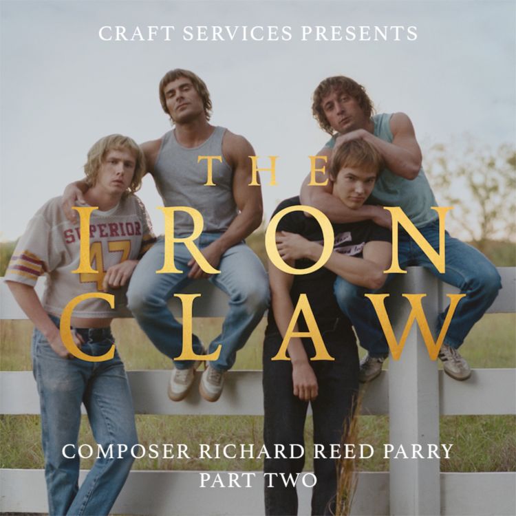 cover art for THE IRON CLAW (2023) with Composer Richard Reed Parry Part 2