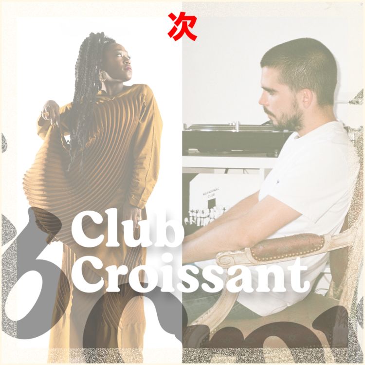 cover art for Club Croissant avec Mélissa Laveaux & Tour-Maubourg