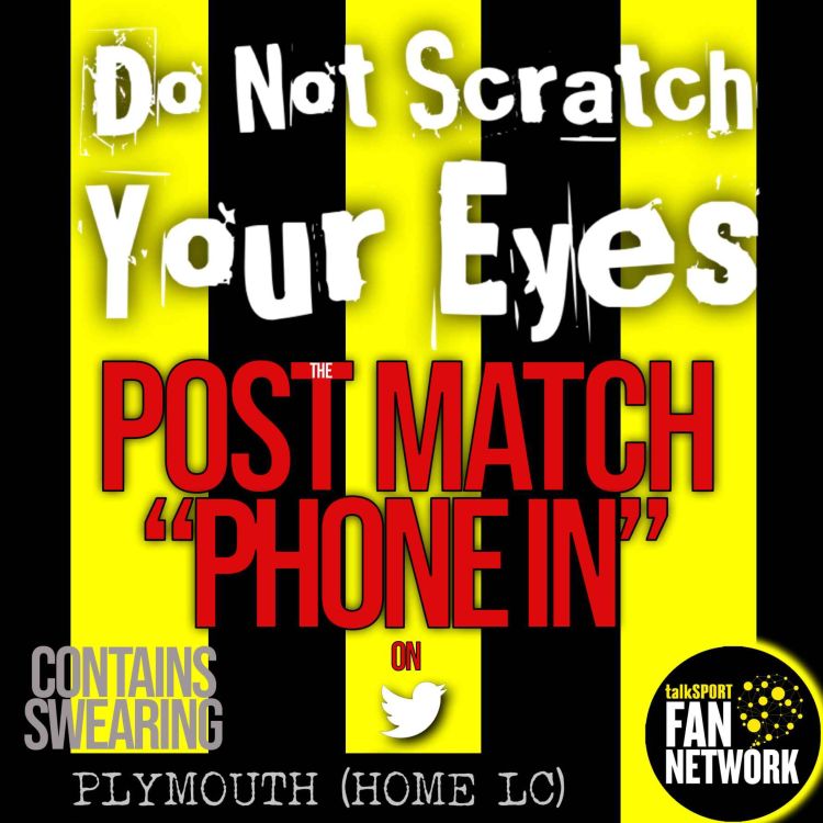 cover art for POST MATCH PHONE IN - WATFORD 2 - 0 PLYMOUTH ARGYLE