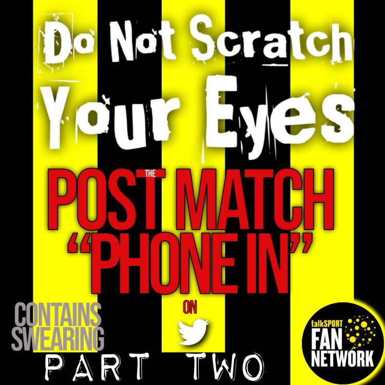 cover art for POST MATCH PHONE IN PART TWO - WATFORD 1 -1 COVENTRY CITY