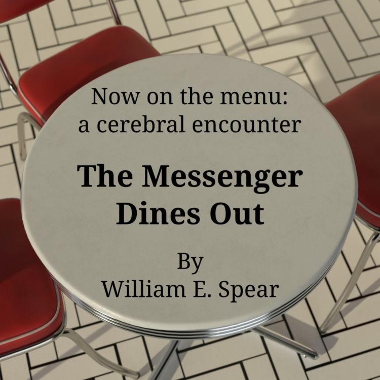 cover art for THE MESSENGER DINES OUT, Episode Three - The Order