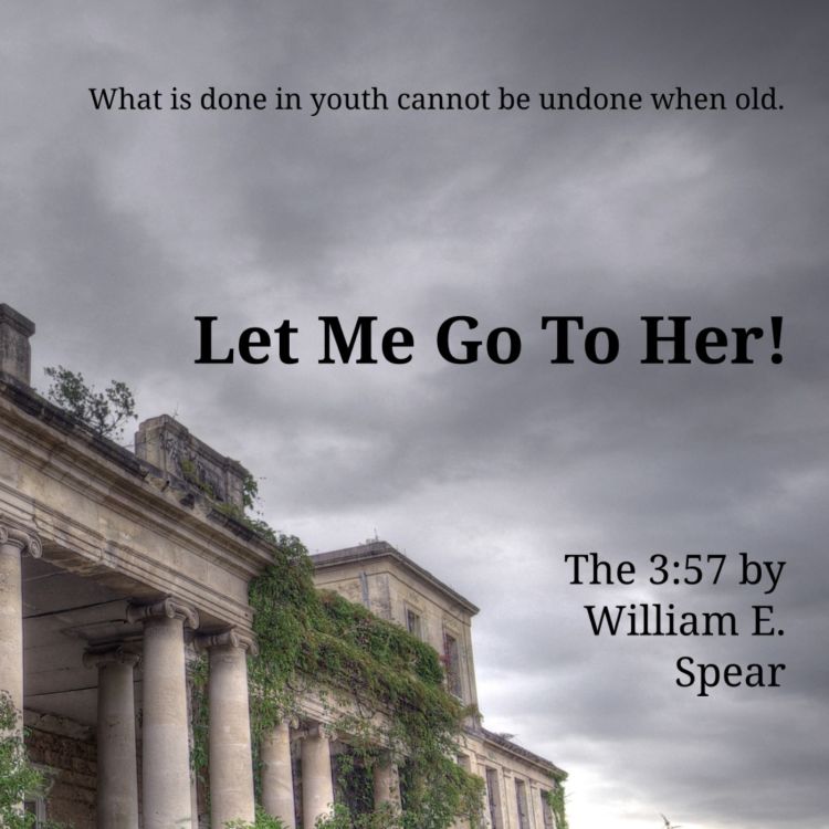 cover art for LET ME GO TO HER, Episode 02 - Furnivall Manor