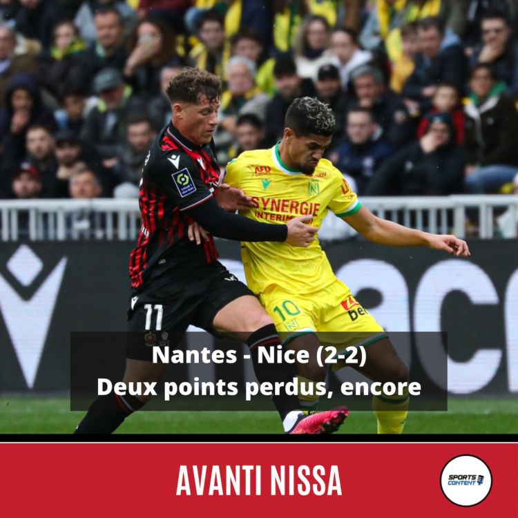 cover art for Nantes - Nice (2-2) : deux points perdus, encore