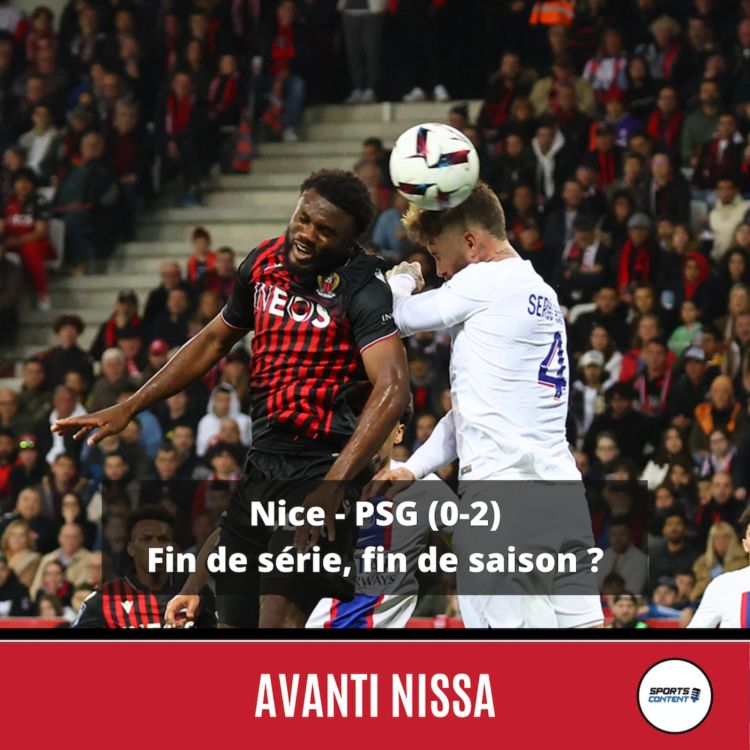 cover art for Nice - PSG (0-2) : fin de série, fin de saison ?