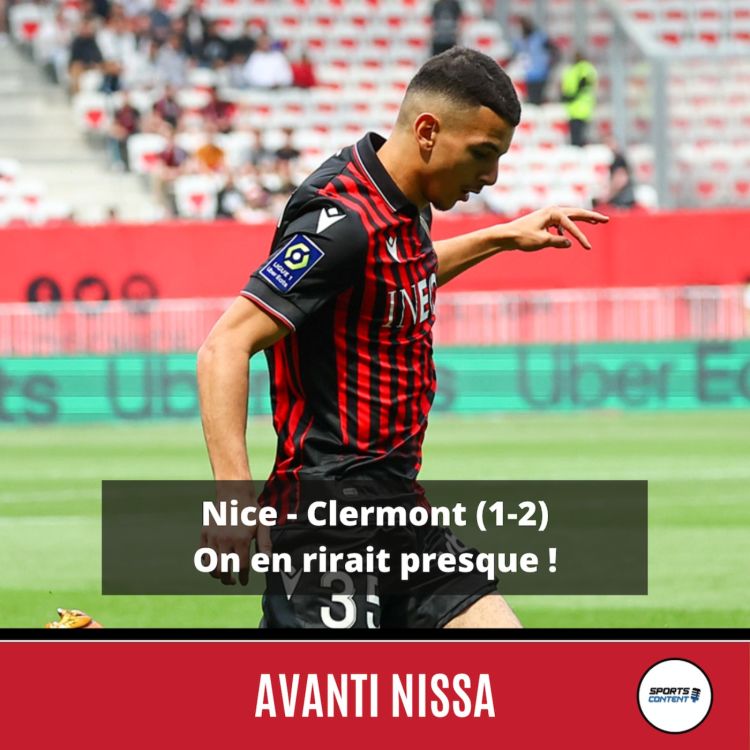 cover art for Nice - Clermont (1-2) : on en rirait presque !