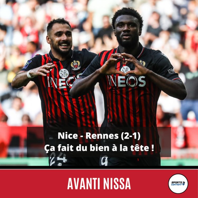 cover art for Nice - Rennes (2-1) : ça fait du bien à la tête !