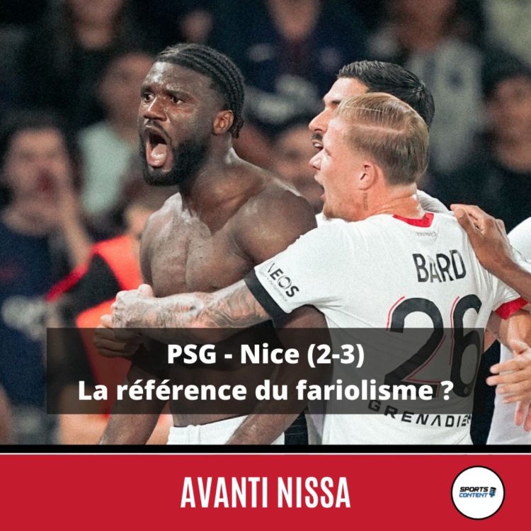 cover art for PSG - Nice (2-3) : la référence du fariolisme ?