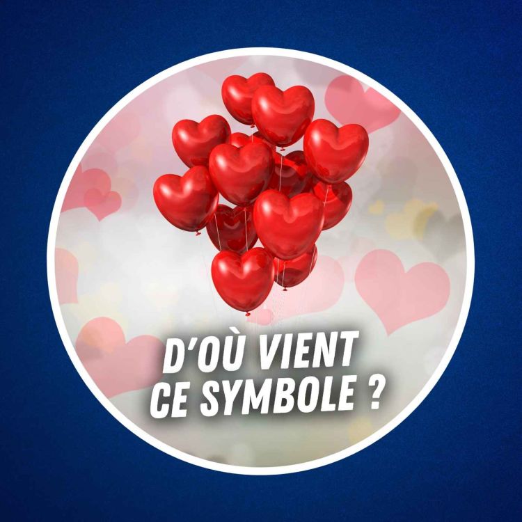 cover art for D'où vient le symbole cœur ? ❤