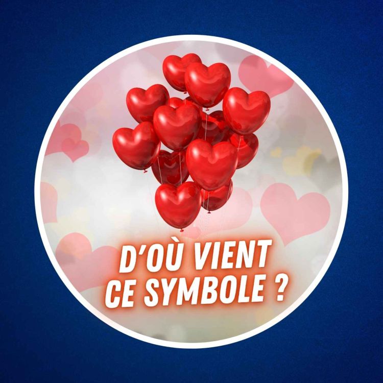 cover art for D'où vient le symbole cœur ? ❤