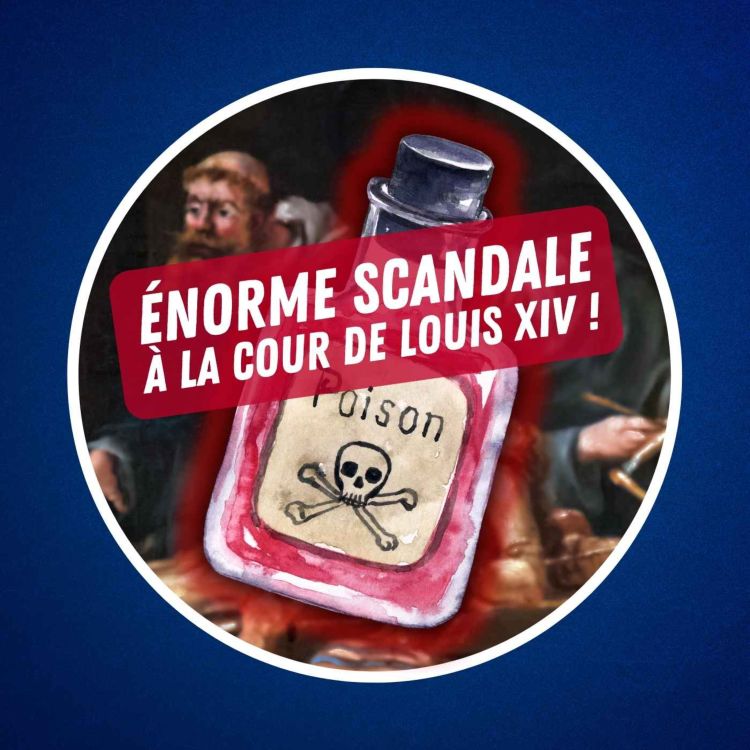 cover art for Qu'est-ce que l'affaire des poisons ?