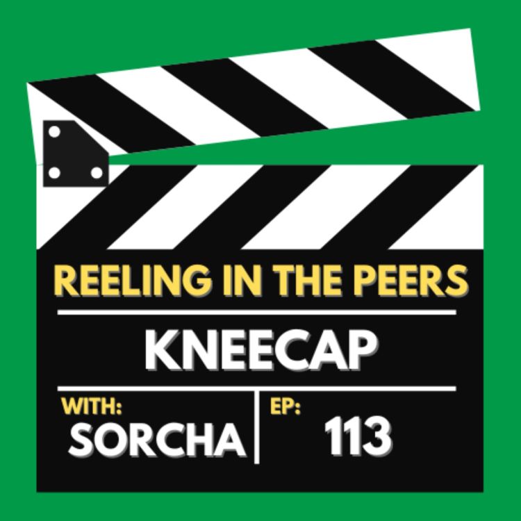 cover art for 113 Kneecap w/ Sorcha