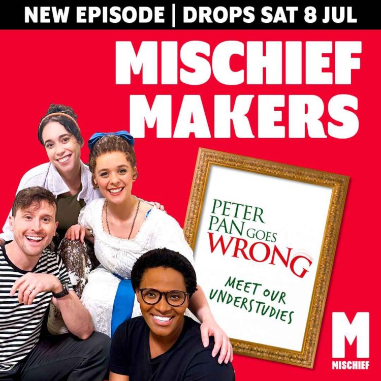 cover art for Peter Pan Goes Wrong | Understudies | Broadway 