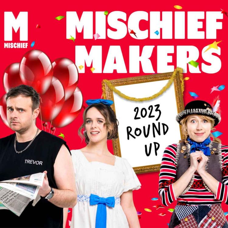 cover art for Making Mischief in 2023: Round Up