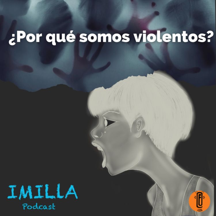 cover art for ¿Por qué somos violentos?