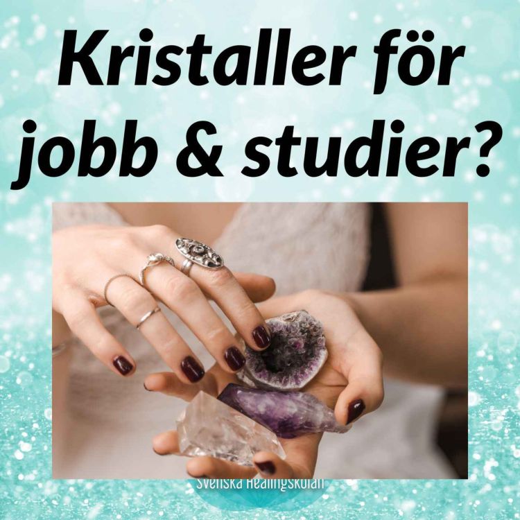 cover art for Kristaller för jobb, studier och karriär?