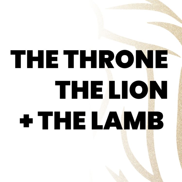 cover art for The Throne, The Lion and The Lamb
