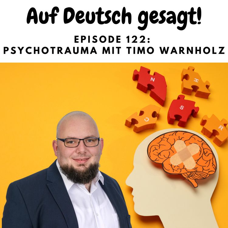 cover art for Episode 122: Psychotrauma mit Timo Warnholz