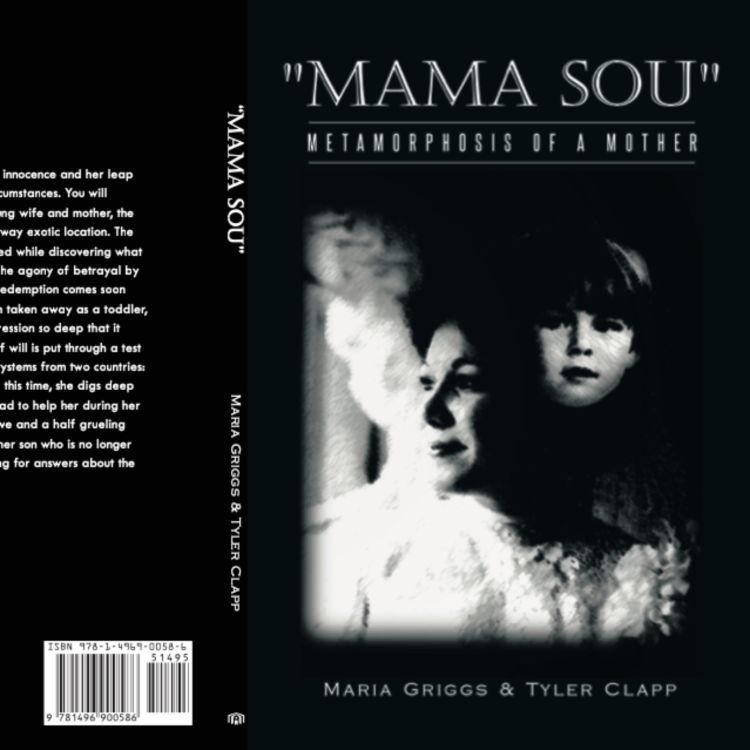 cover art for "MAMA SOU" - METAMORPHOSIS OF A MOTHER - Authors Maria Gibbs & Tyler Clapp