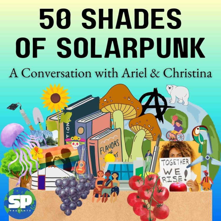 cover art for 50 Shades of Solarpunk