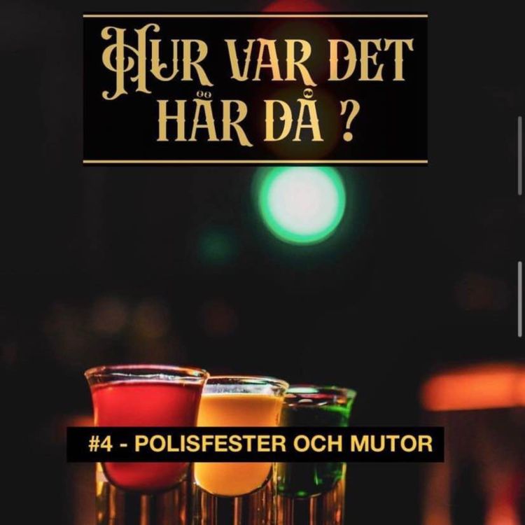 cover art for #4 - Polisfester och mutor