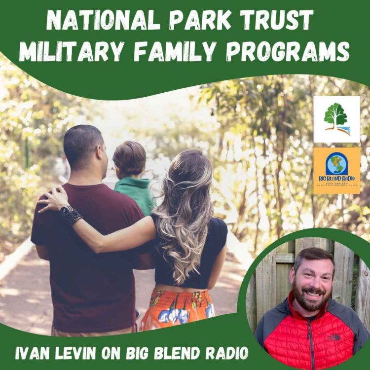 cover art for Ivan Levin - National Park Trust Military Family Programs