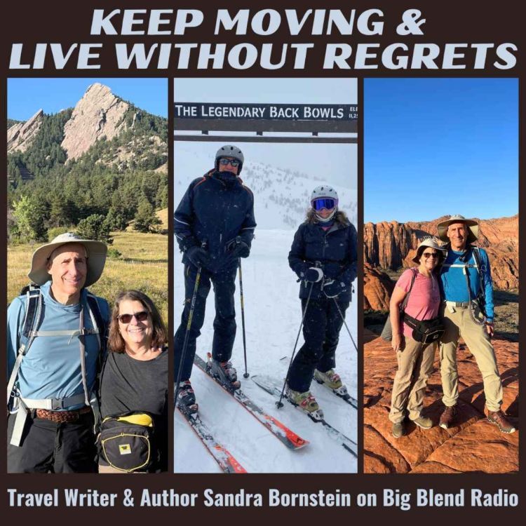 cover art for Sandra Bornstein - Keep Moving and Live Without Regrets