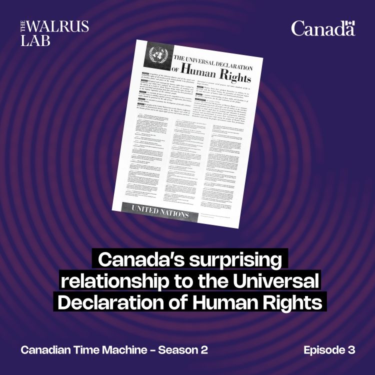 cover art for Canada’s surprising relationship to the Universal Declaration of Human Rights