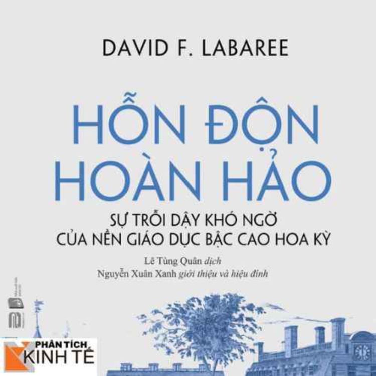 cover art for Tập 248 | Giới thiệu sách Đại học Hoa Kỳ: Từ Hỗn độn hoàn hảo đến Ngọn hải đăng thế giới (2-hết)