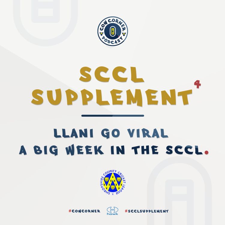 cover art for SCCL Supplement #4 | Llani go viral, a big week in the SCCL