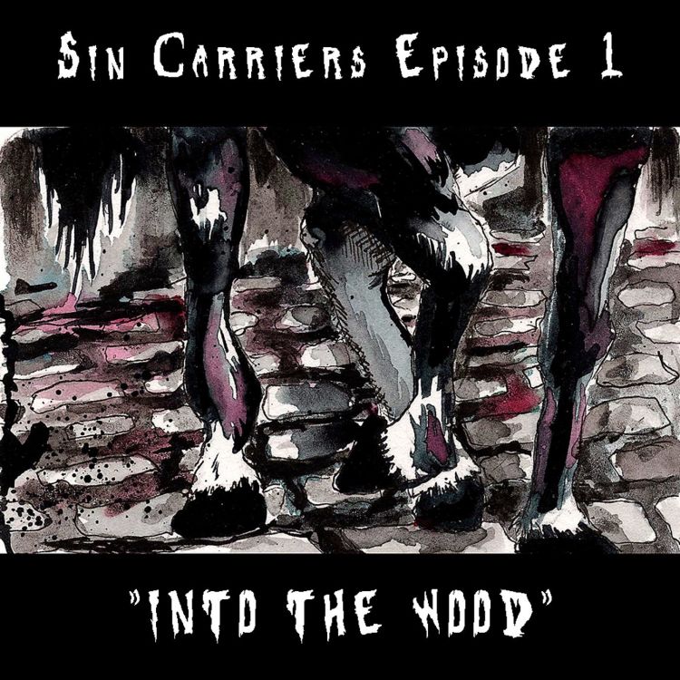 cover art for Sin Carriers 1 - Into the Wood