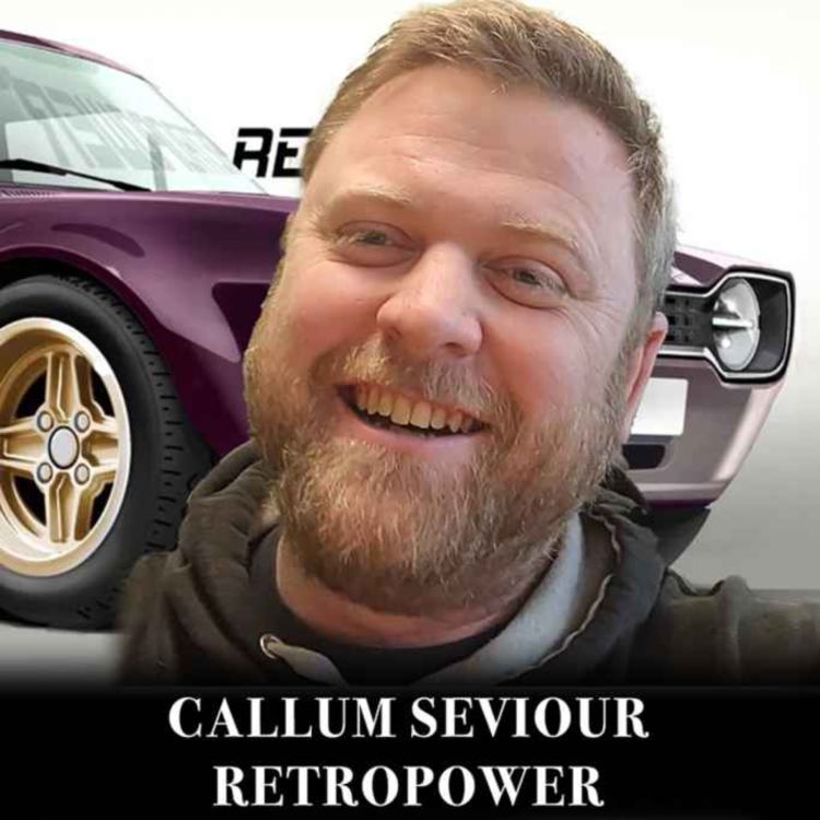 cover art for Callum Seviour | Retropower - Building High End Bespoke Restomods