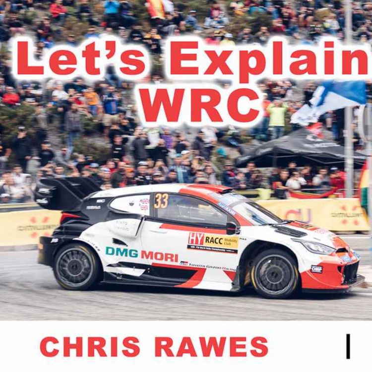 cover art for An Introduction To WRC With Chris Rawes - Rally Spain w. Toyota