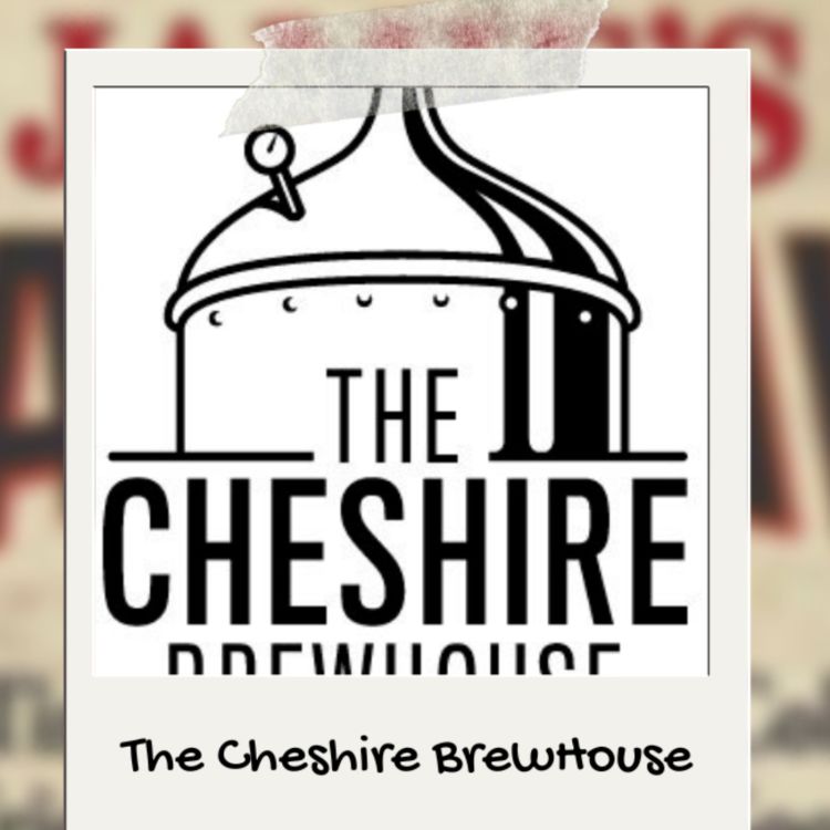 cover art for Reviewing a brewery that doesn't exist anymore: Cheshire Brewhouse 