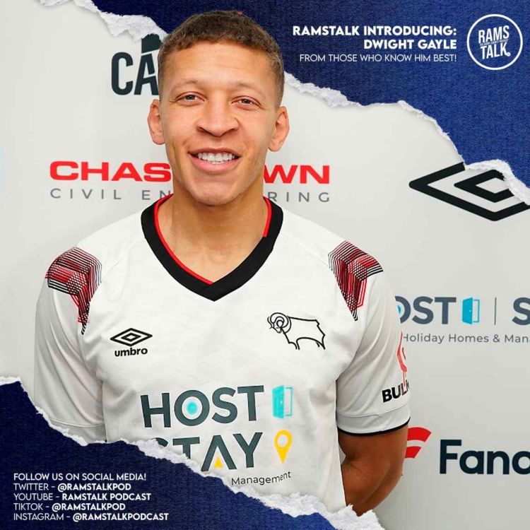 cover art for #157 Dwight Gayle - Welcome To Derby County!