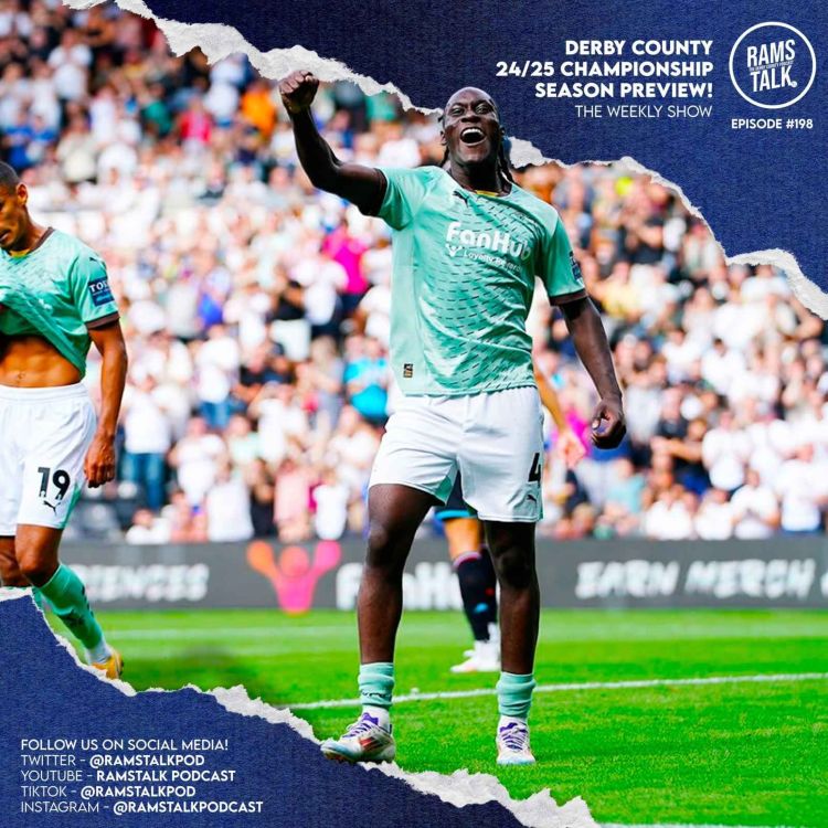 cover art for #198 Derby County 24/25 Championship Season Preview!